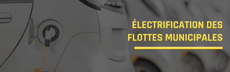 Électrification des flottes municipales